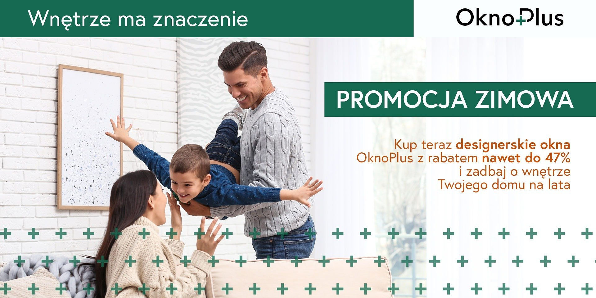 Piękne na zewnątrz, niezawodne wewnątrz. Okna i drzwi w zimowej promocji OknoPlus